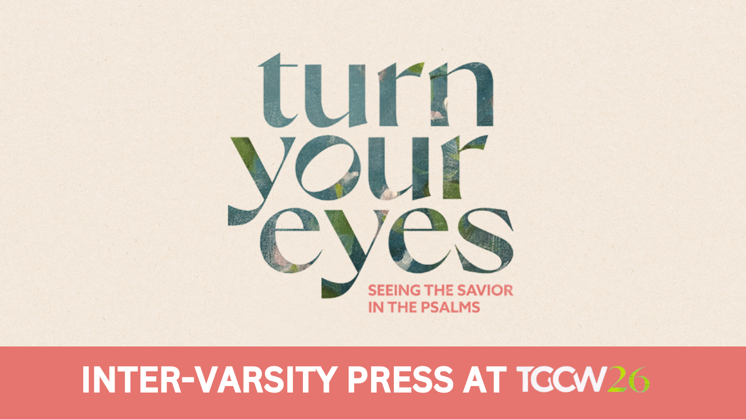 Inter-Varsity Press at The Gospel Coalition Women's Conference 2026: Reflections from Indianapolis