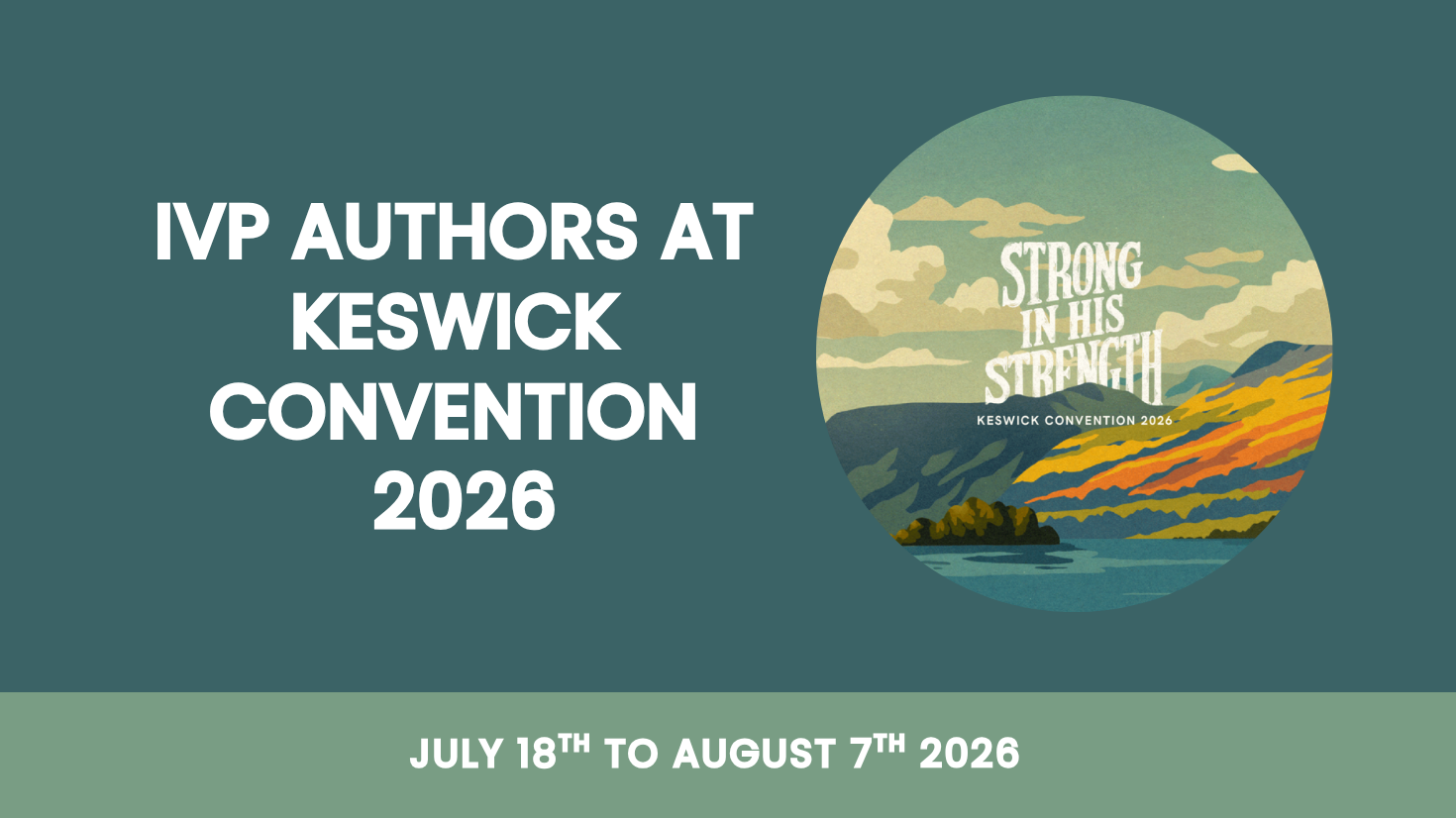 IVP Authors at Keswick Convention 2026
