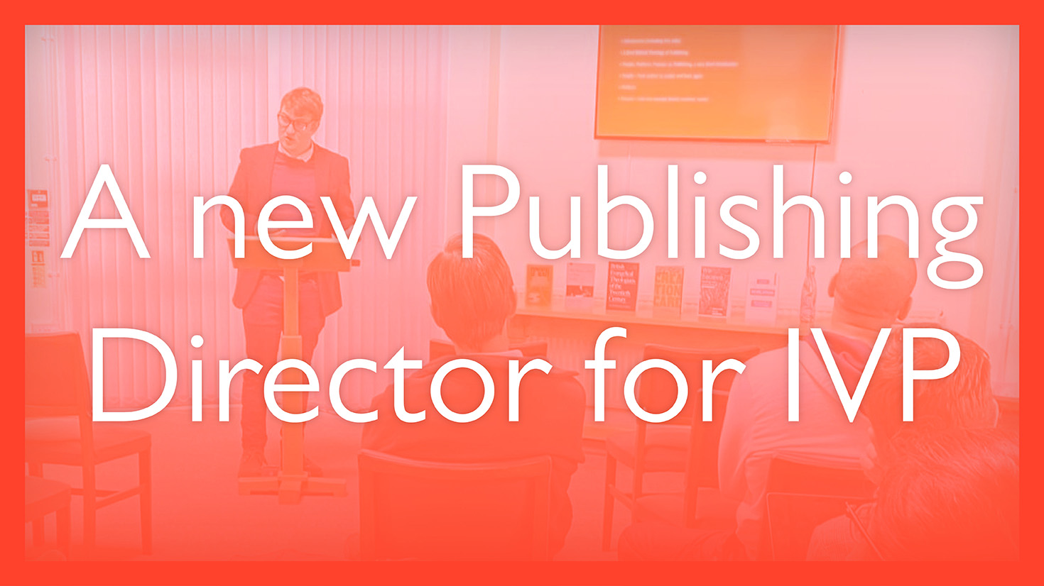 A New Publishing Director for IVP