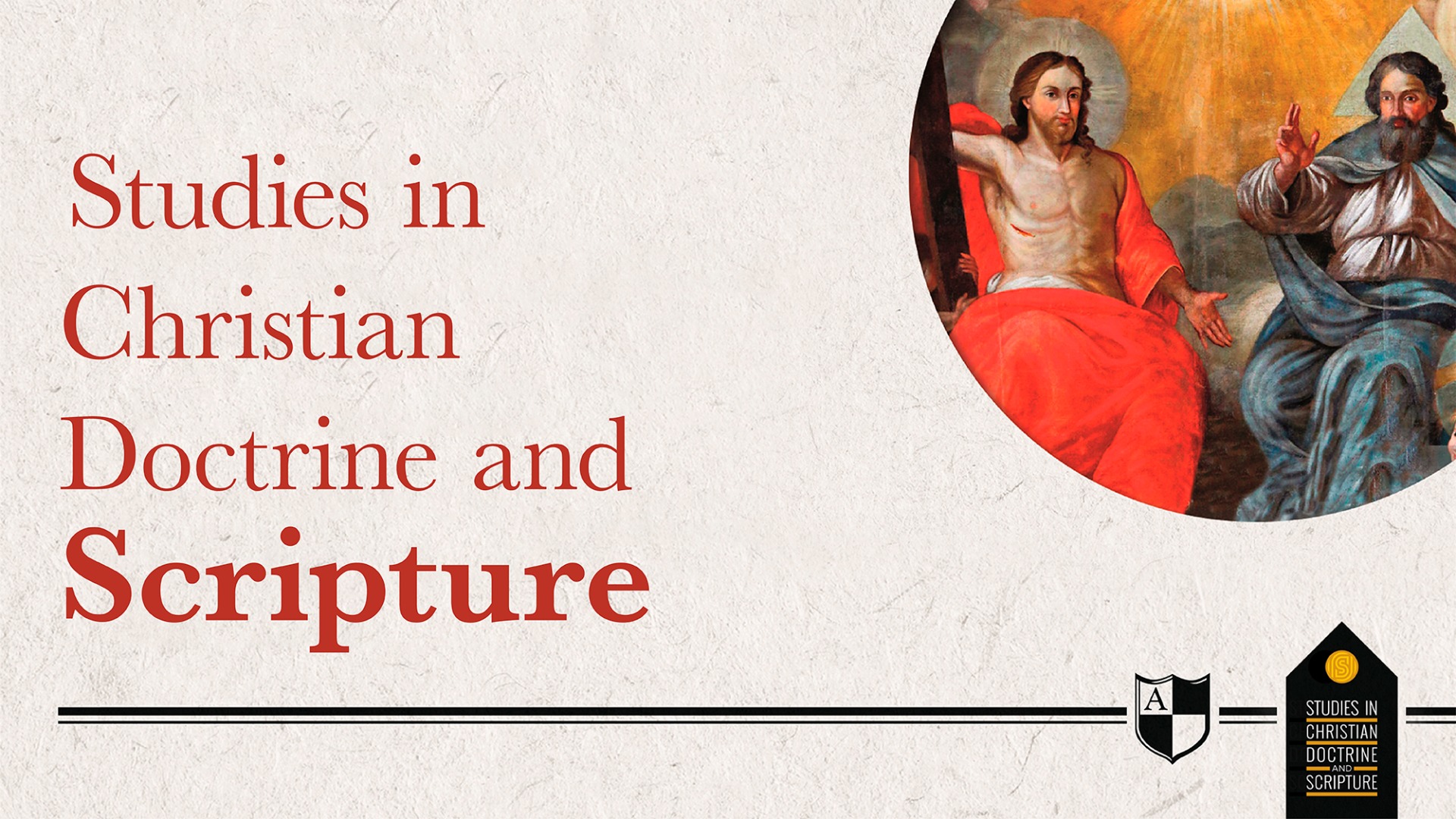 Studies in Christian Doctrine and Scripture