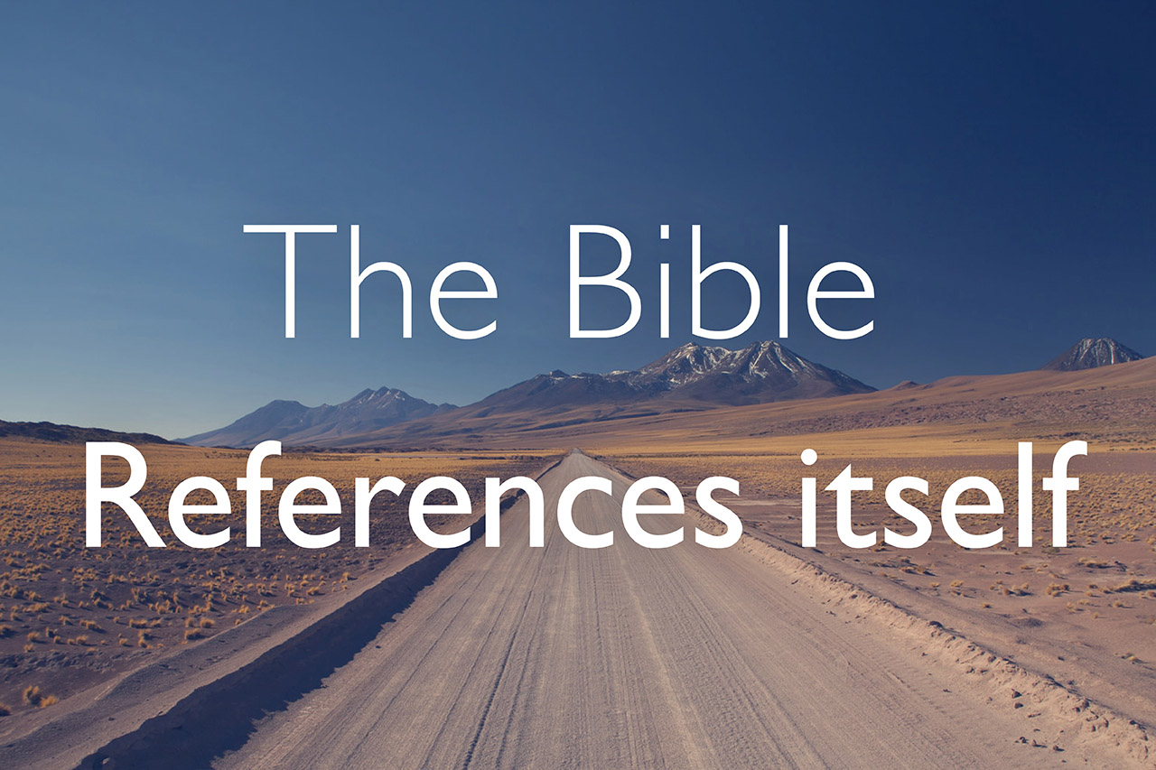 What is Biblical Theology?  The Bible References Itself