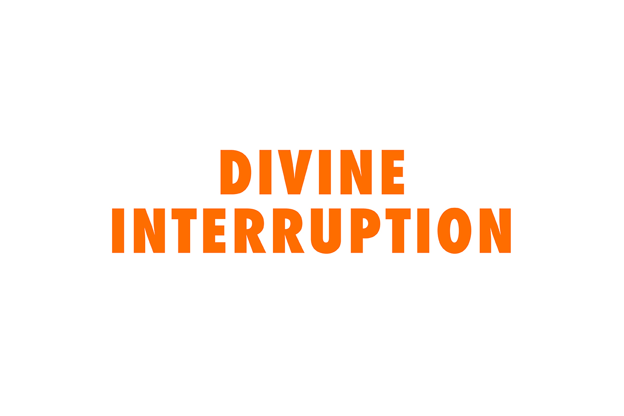 Guest Post: Divine Interruption