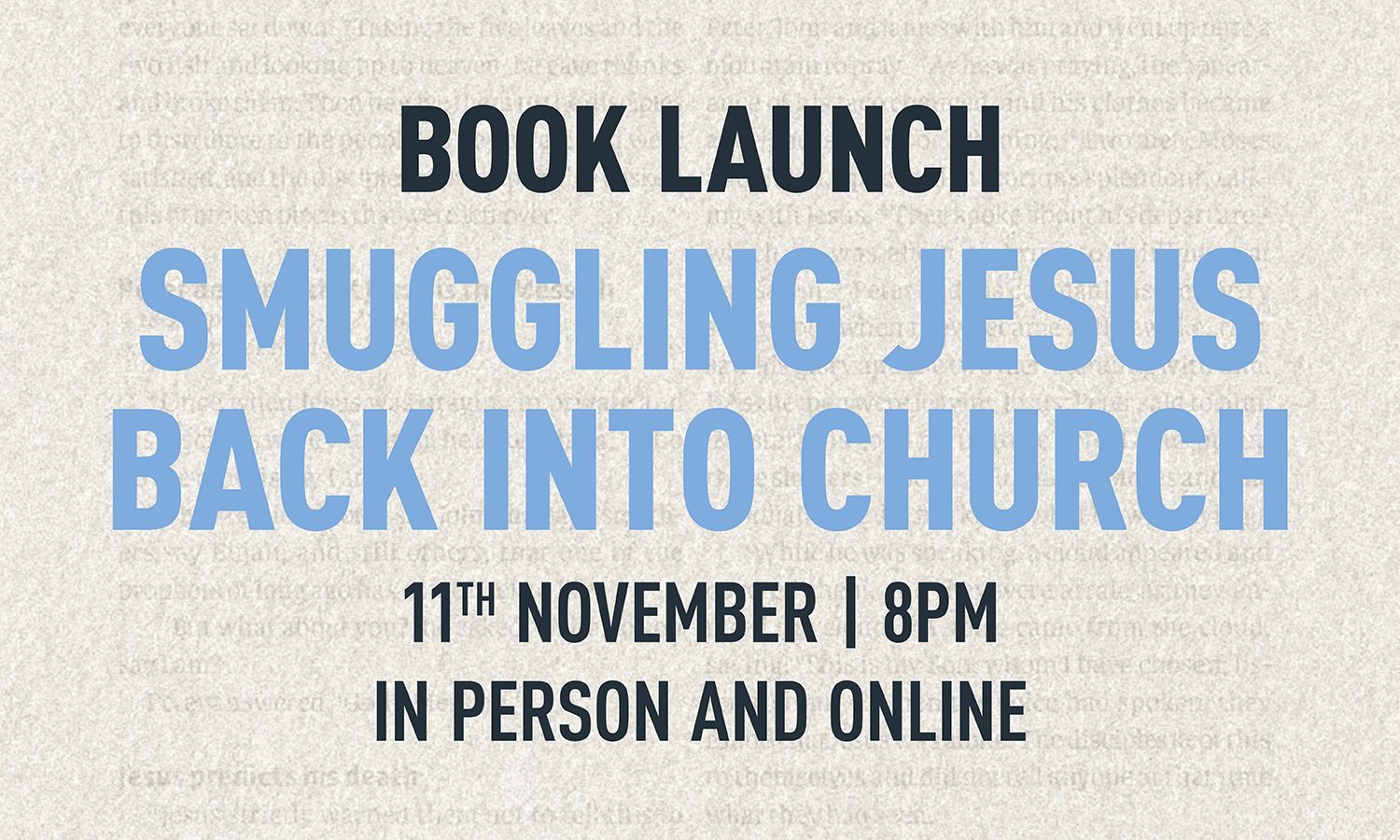 BOOK LAUNCH: Smuggling Jesus Back Into the Church - 11th November, 8pm