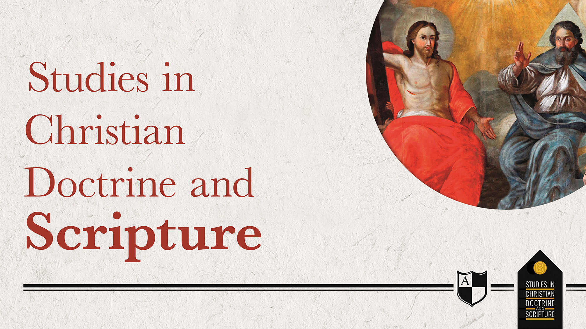 Scripture - Studies in Christian Doctrine and Scripture