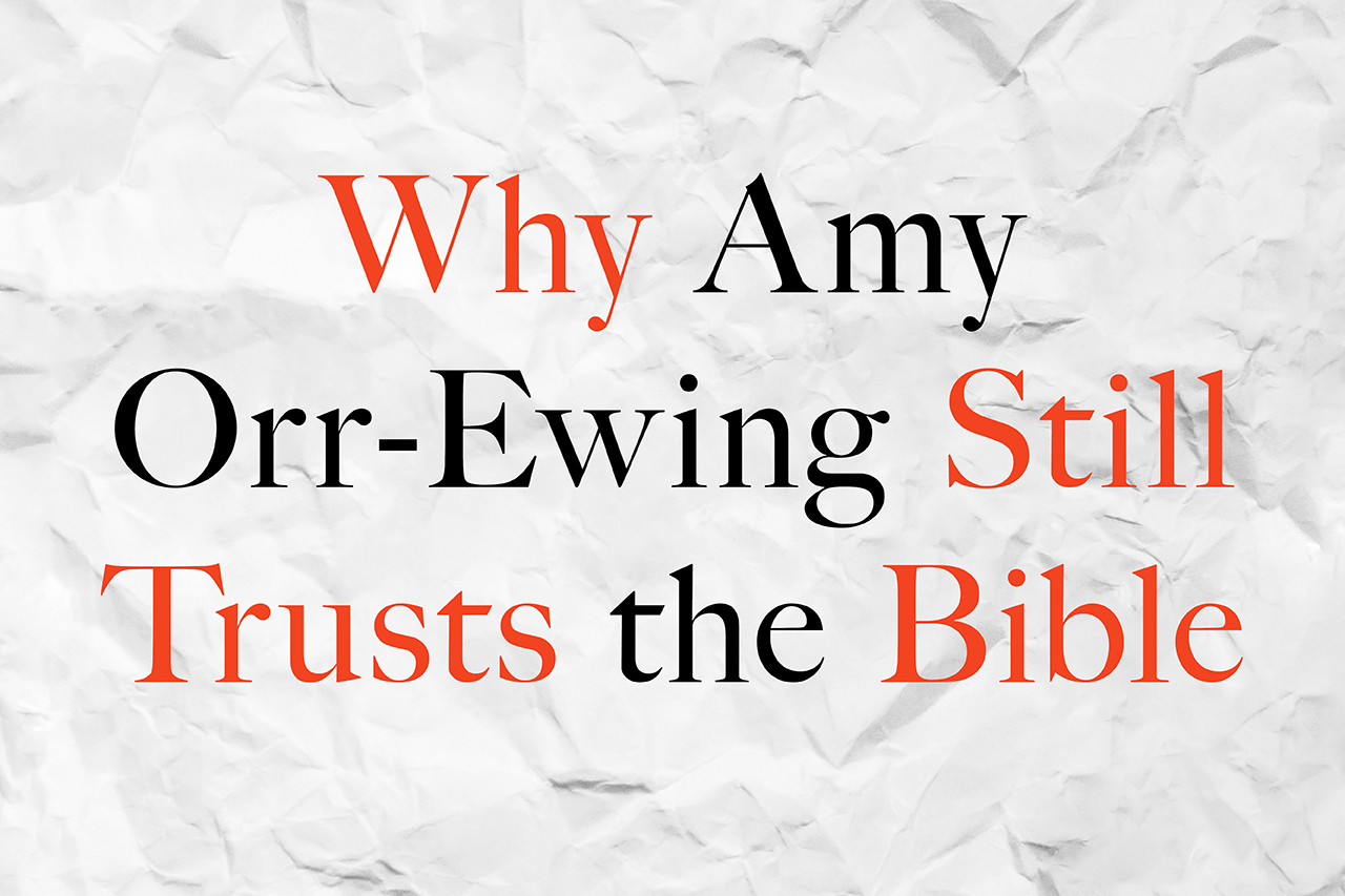 Why Amy Orr-Ewing still Trusts the Bible