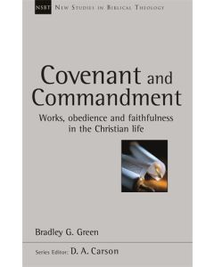 Covenant and Commandment