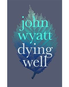 Dying Well