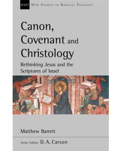 Canon, Covenant and Christology