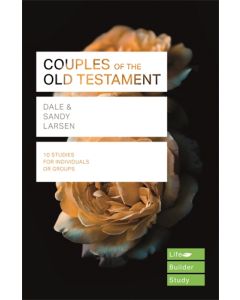 Couples of the Old Testament (Lifebuilder Study Guides)