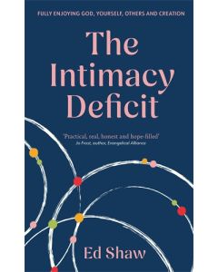 The Intimacy Deficit