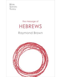 The Message of Hebrews