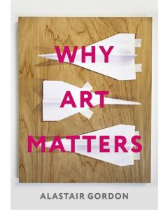 Why Art Matters