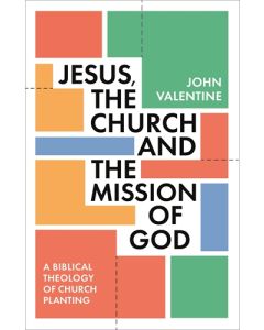 Jesus, the Church and the Mission of God