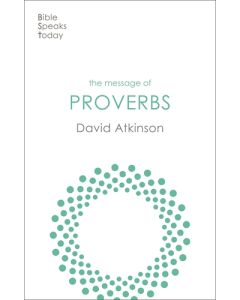 The Message of Proverbs