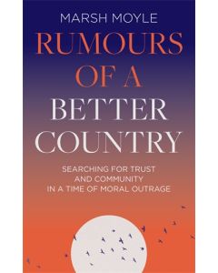 Rumours of a Better Country