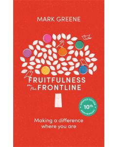Fruitfulness on the Frontline (10th Anniversary Updated edition)