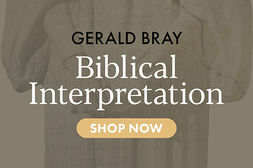 biblical interpretation gerald bray