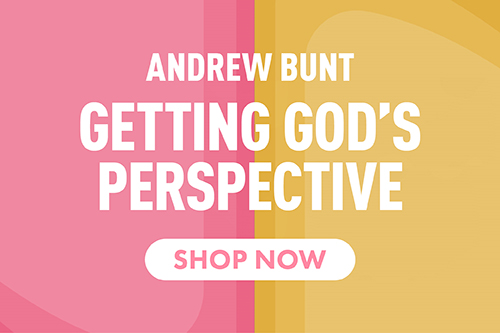 Getting God’s Perspective