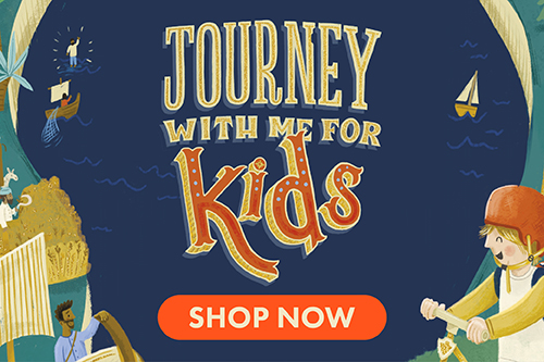 journey with me for kids