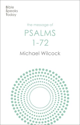 The Message of Psalms