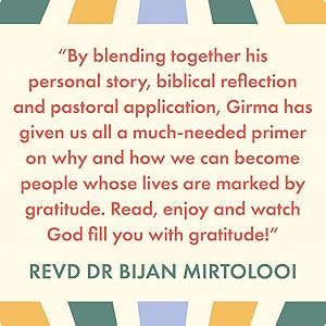 Gratitude Way Girma Bishaw