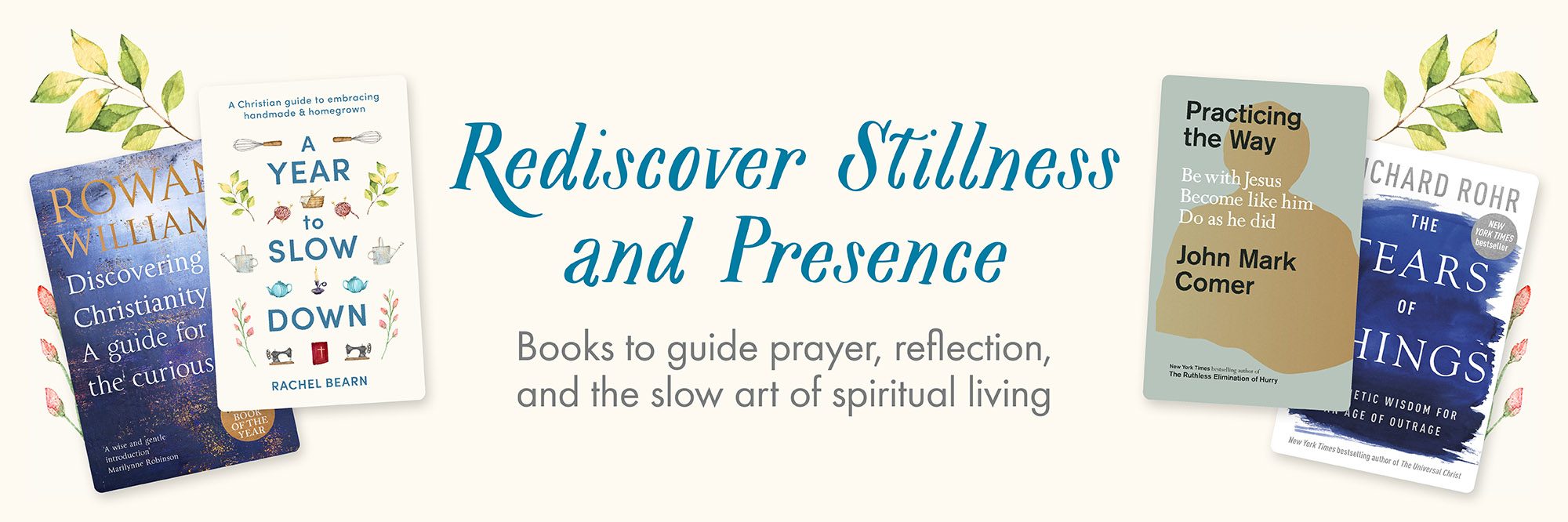 Rediscover Stillness and Presence featuring books on prayer, reflection, and spiritual living.