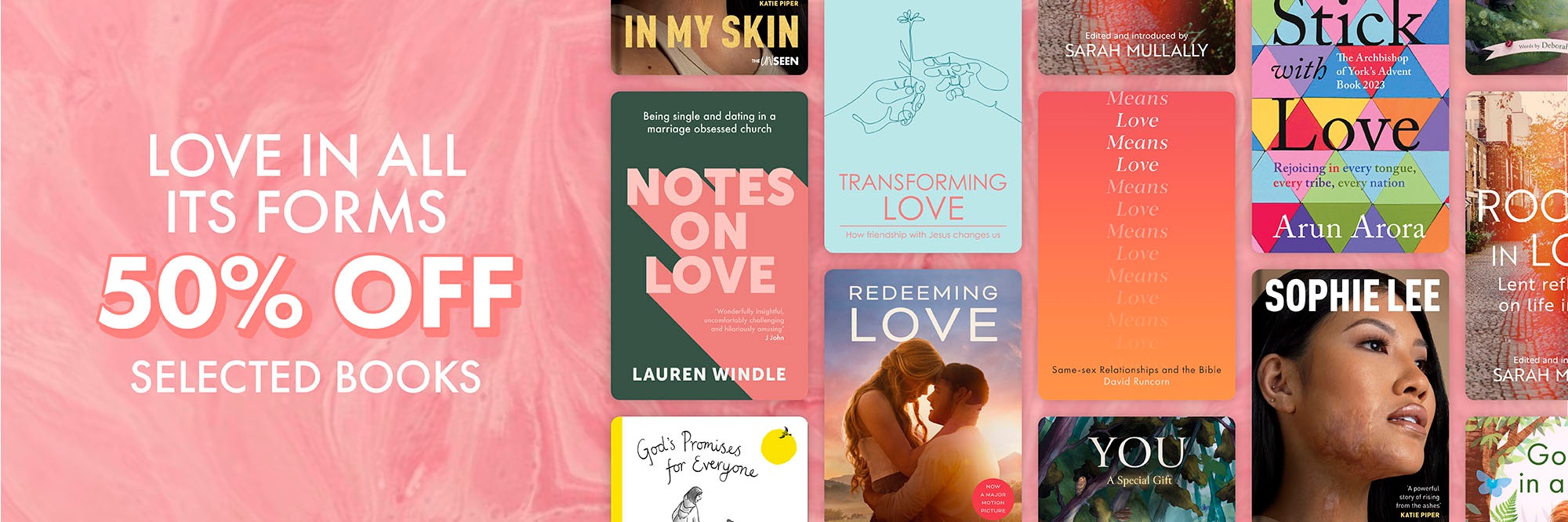 Enjoy 50% off selected SPCK books celebrating love, faith and hope. Discover inspiring reads on relationships, self-worth and God&rsquo;s love. Limited time.