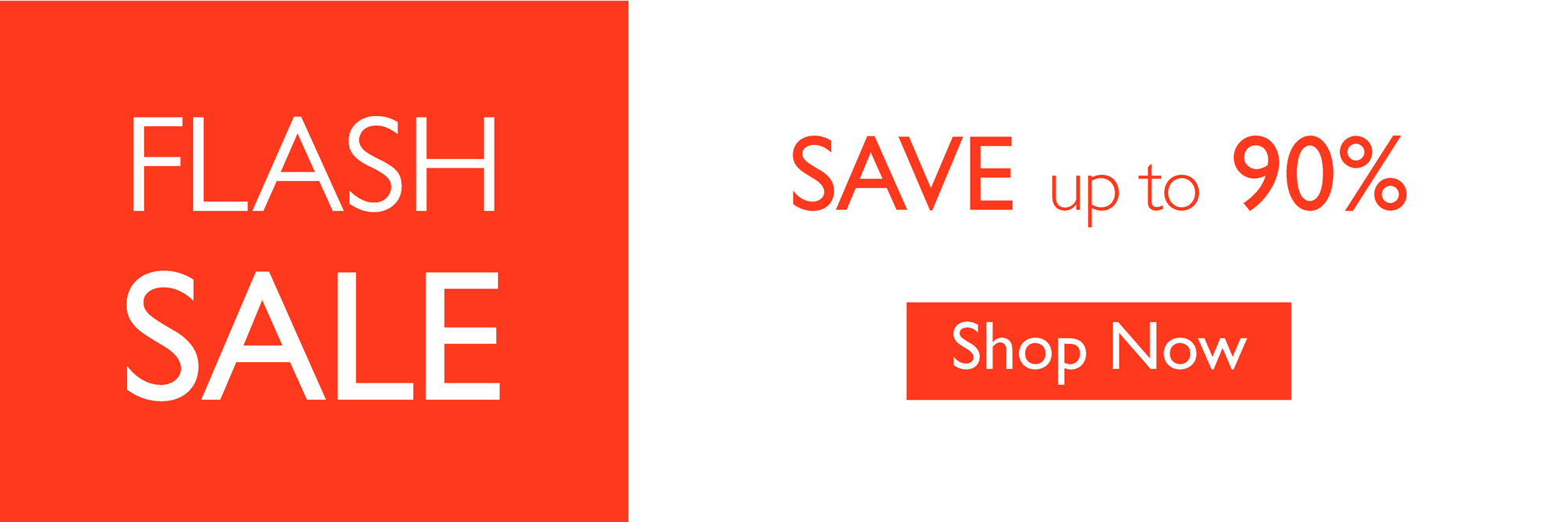 Flash Sale Save up to 90%