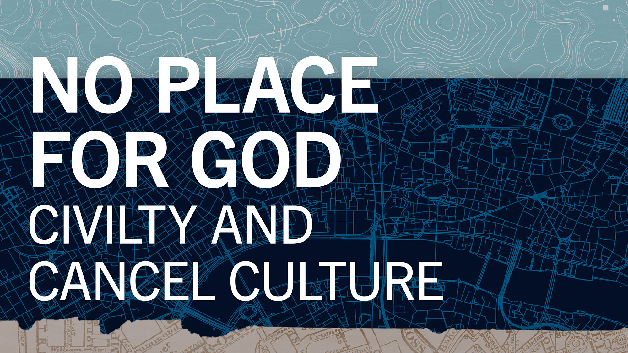 No Place for God? Civility and Cancel Culture