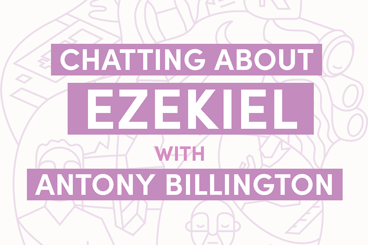 Chatting about Ezekiel
