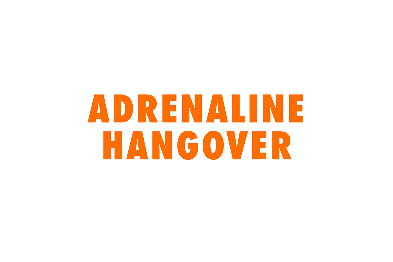 Guest Post: Adrenaline Hangover