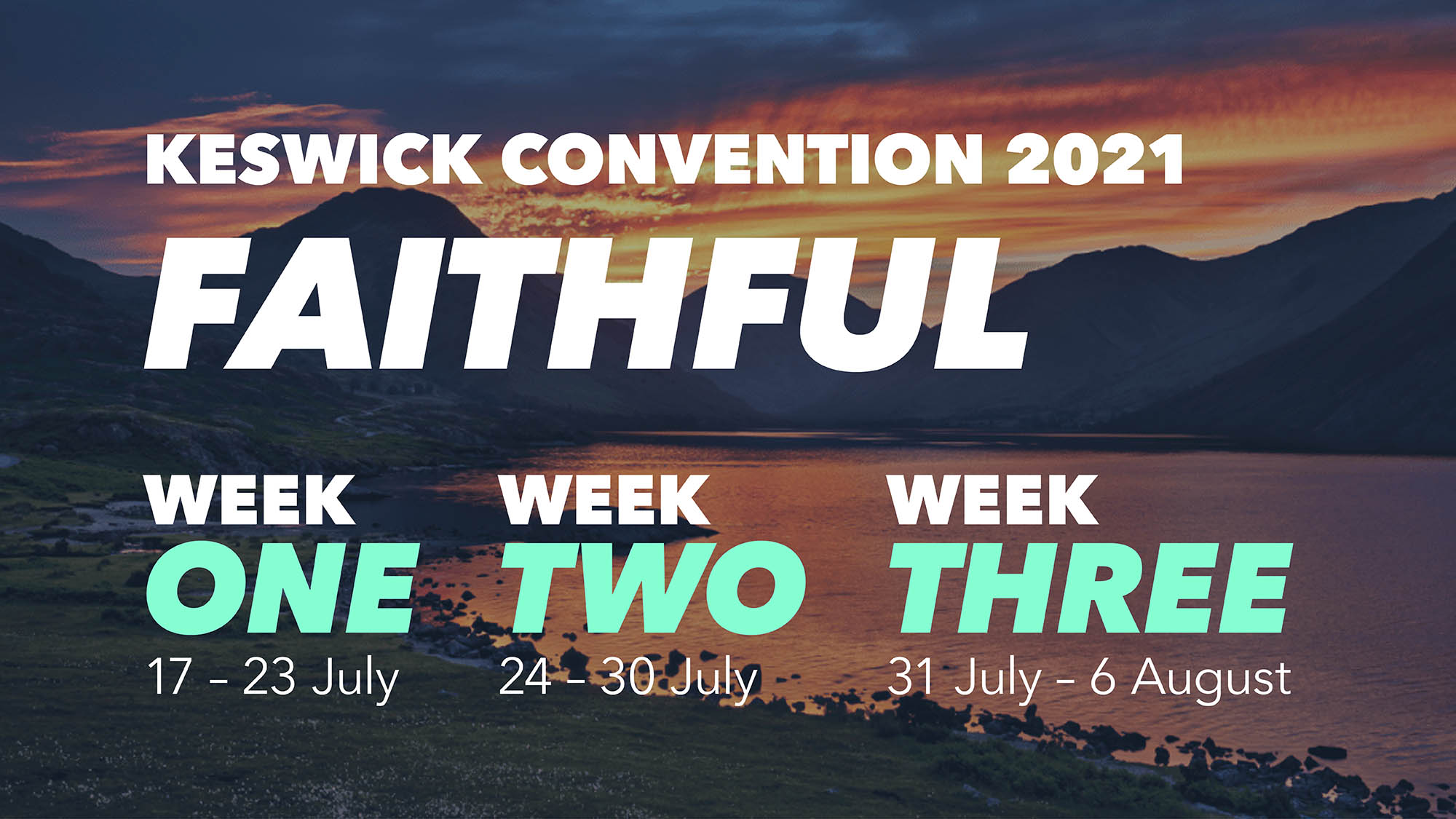 Event: Keswick Convention 2021 - Faithful