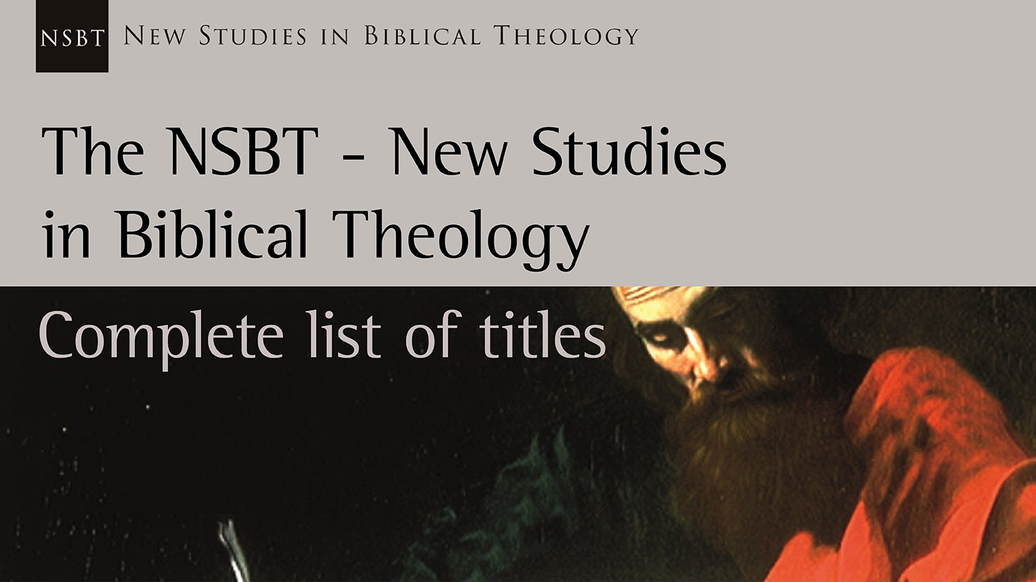 The NSBT - New Studies in Biblical Theology: complete list of titles