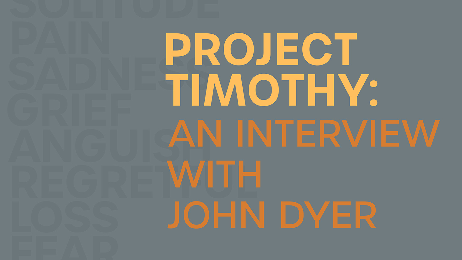 An Interview with John Dyer