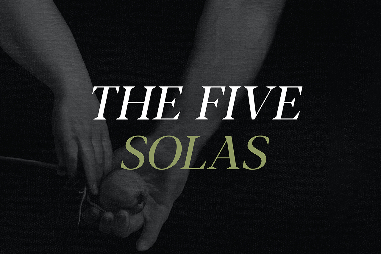 The Five Solas - an extract from Sin and Grace by Tony Lane