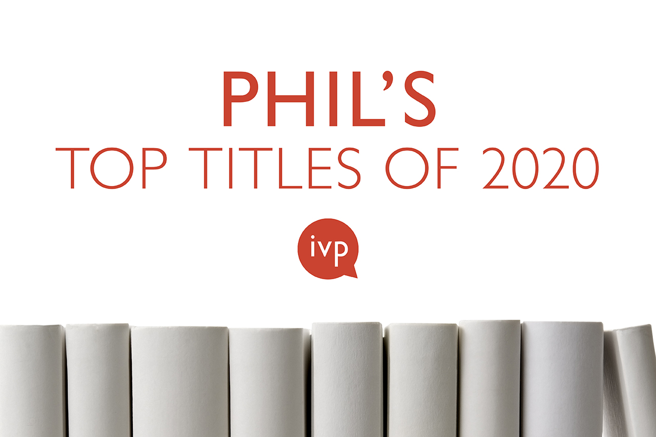 Phil's Top Titles of 2020
