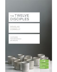 The Twelve Disciples (Lifebuilder Study Guides)