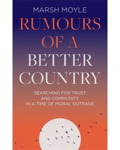 Rumours of a Better Country