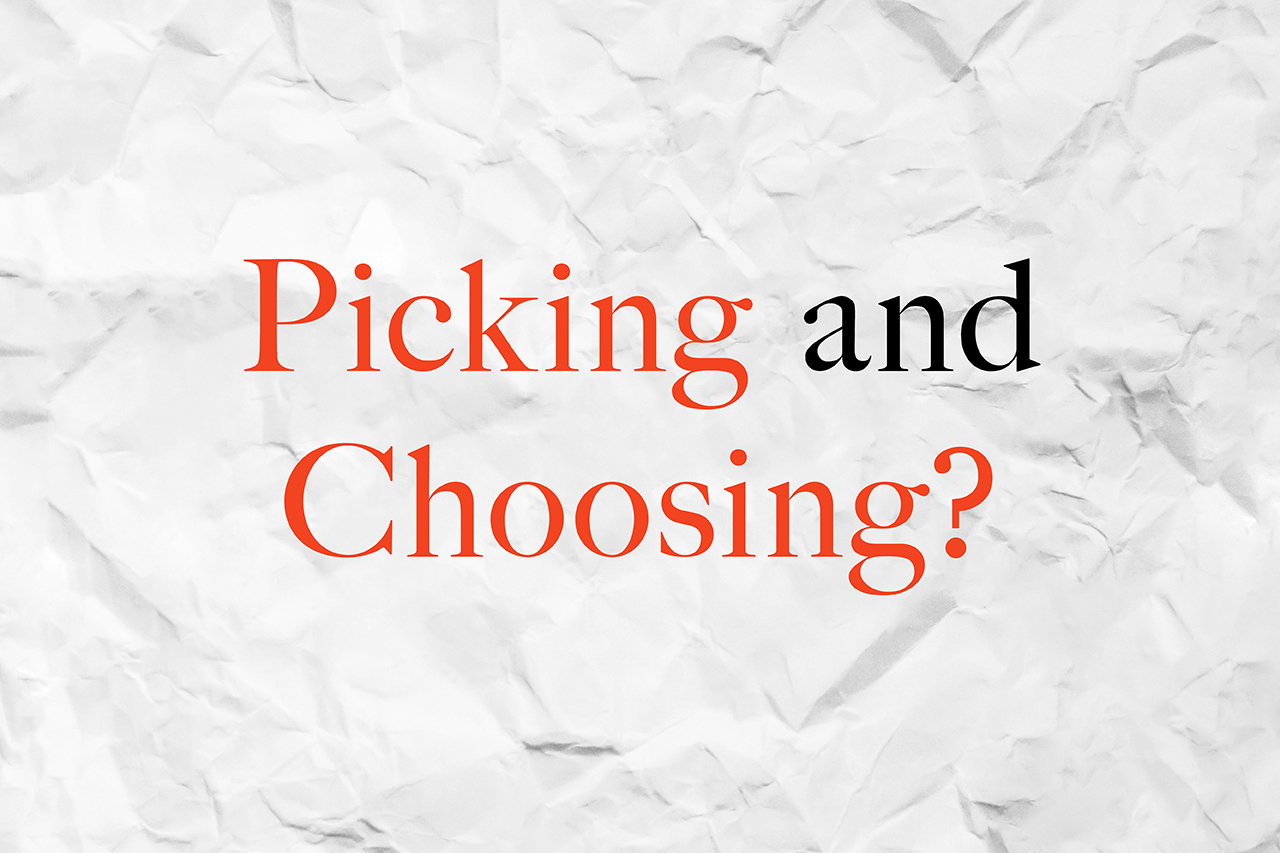 Picking and Choosing?
